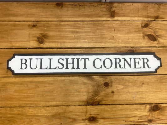 Metal Street Signs - Bullshit Corner